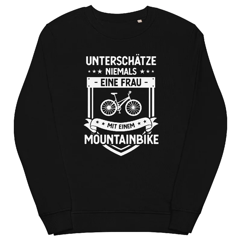 Unterschatze Niemals Eine Frau Mit Einem Mountainbike - Unisex Premium Organic Sweatshirt