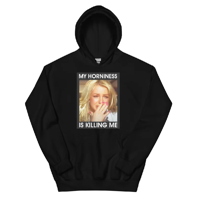 My Horniness Is Killing Me Unisex Hoodie