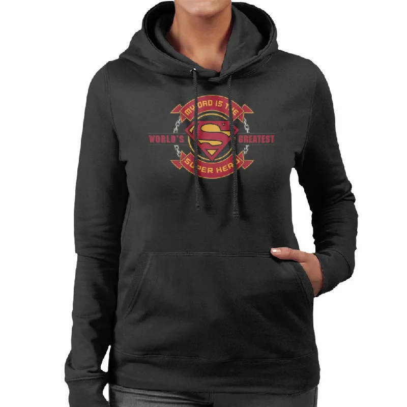 Superman My Dad Is The Super Hero Fathers Day Women's Hooded Sweatshirt