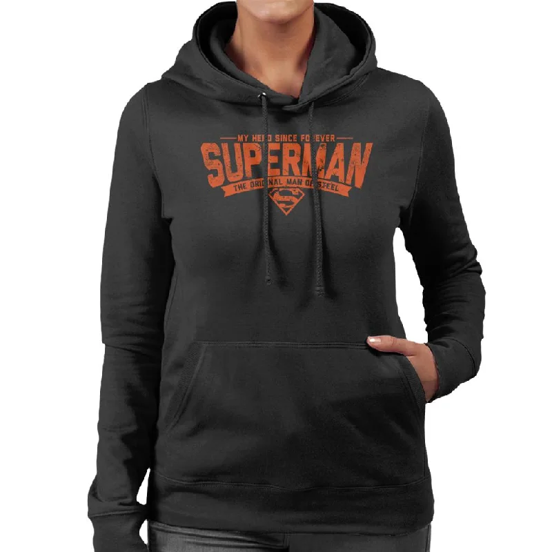 Superman My Hero Since Forever Women's Hooded Sweatshirt