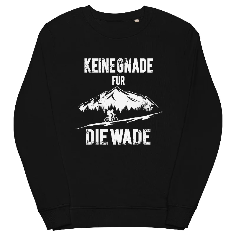 Keine Gnade - für die Wade - Unisex Premium Organic Sweatshirt